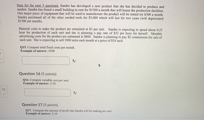  Data for the next 3 questions: Sandra has developed a new