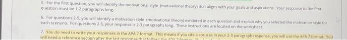  5. For the first question, you will identify the motivational style