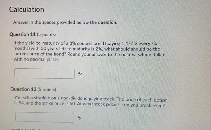  please show work Calculation Answer in the spaces provided below the