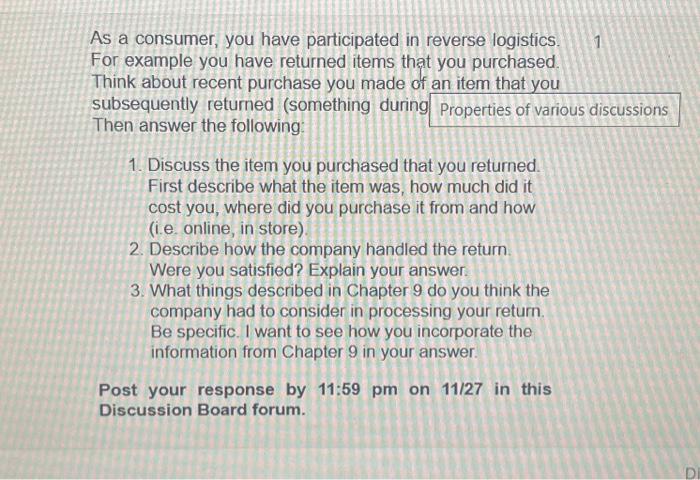 HELP ASAP PLEASE As a consumer, you have participated in reverse logistics.
