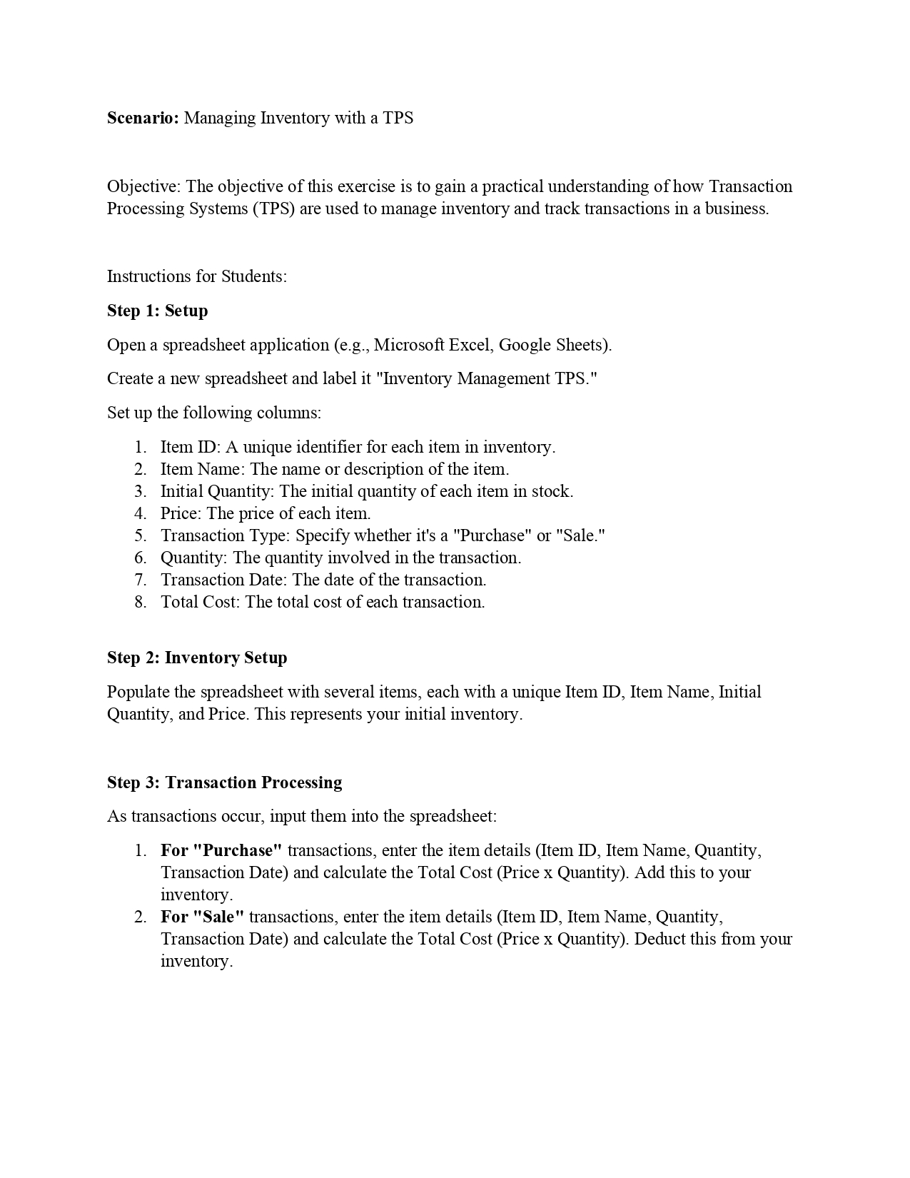  Instructions for Students: Step 1: Setup Open a spreadsheet application (e.g.,