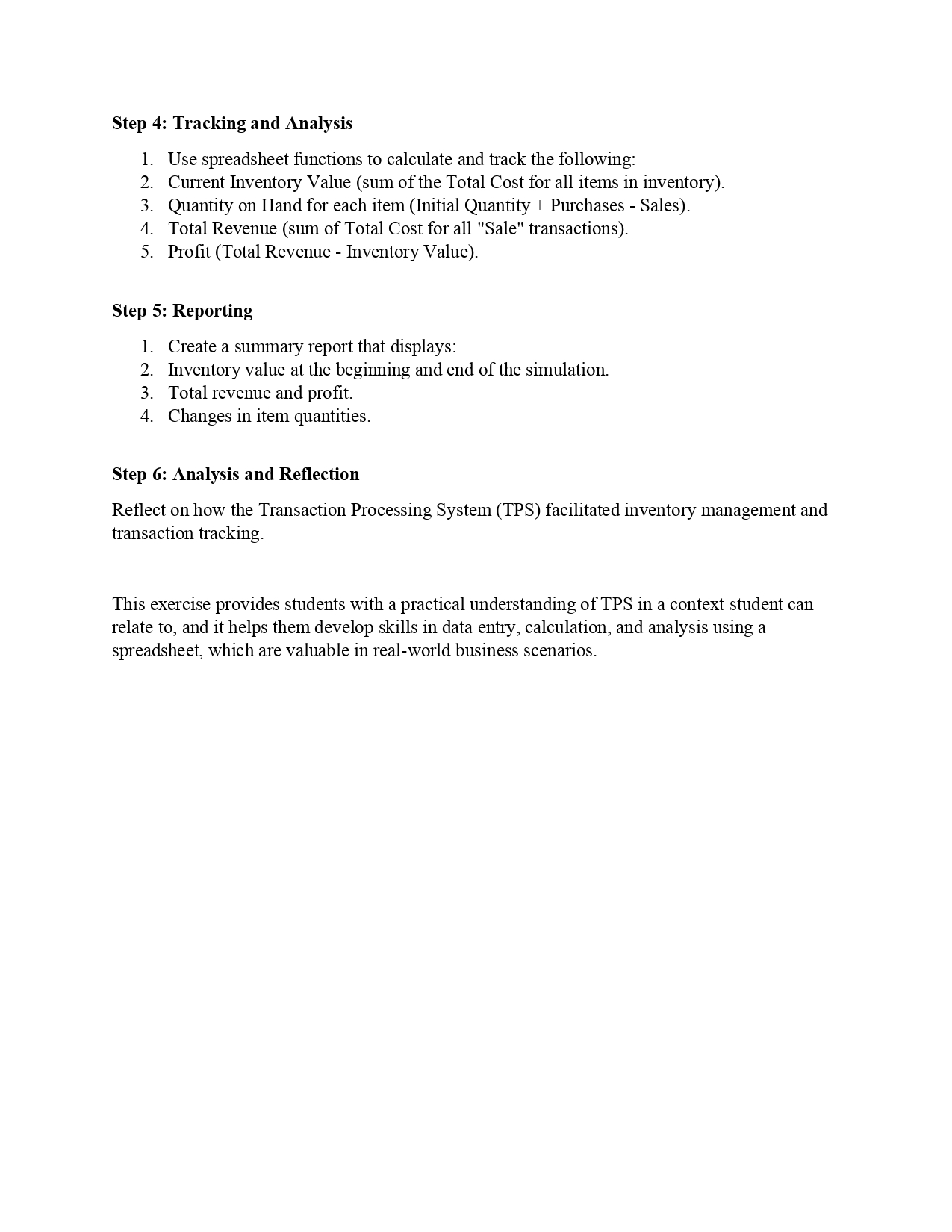Microsoft Excel, Google Sheets). Create a new spreadsheet and label it "Inventory