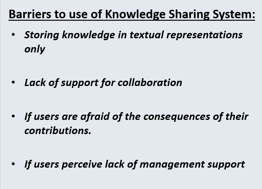 Knowledge Management Question 5 Describe knowledge sharing systems as well as barriers