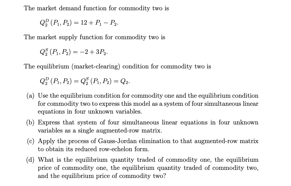 tive equilibrium economic model. The market demand function for commodity one is