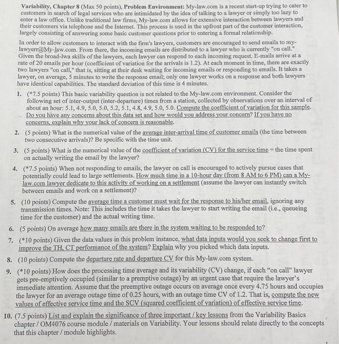  Variability, Chapter 8 (Max 50 points), Problem Environment: My-law.com is a