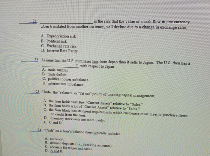  21. is the risk that the value of a cash flow