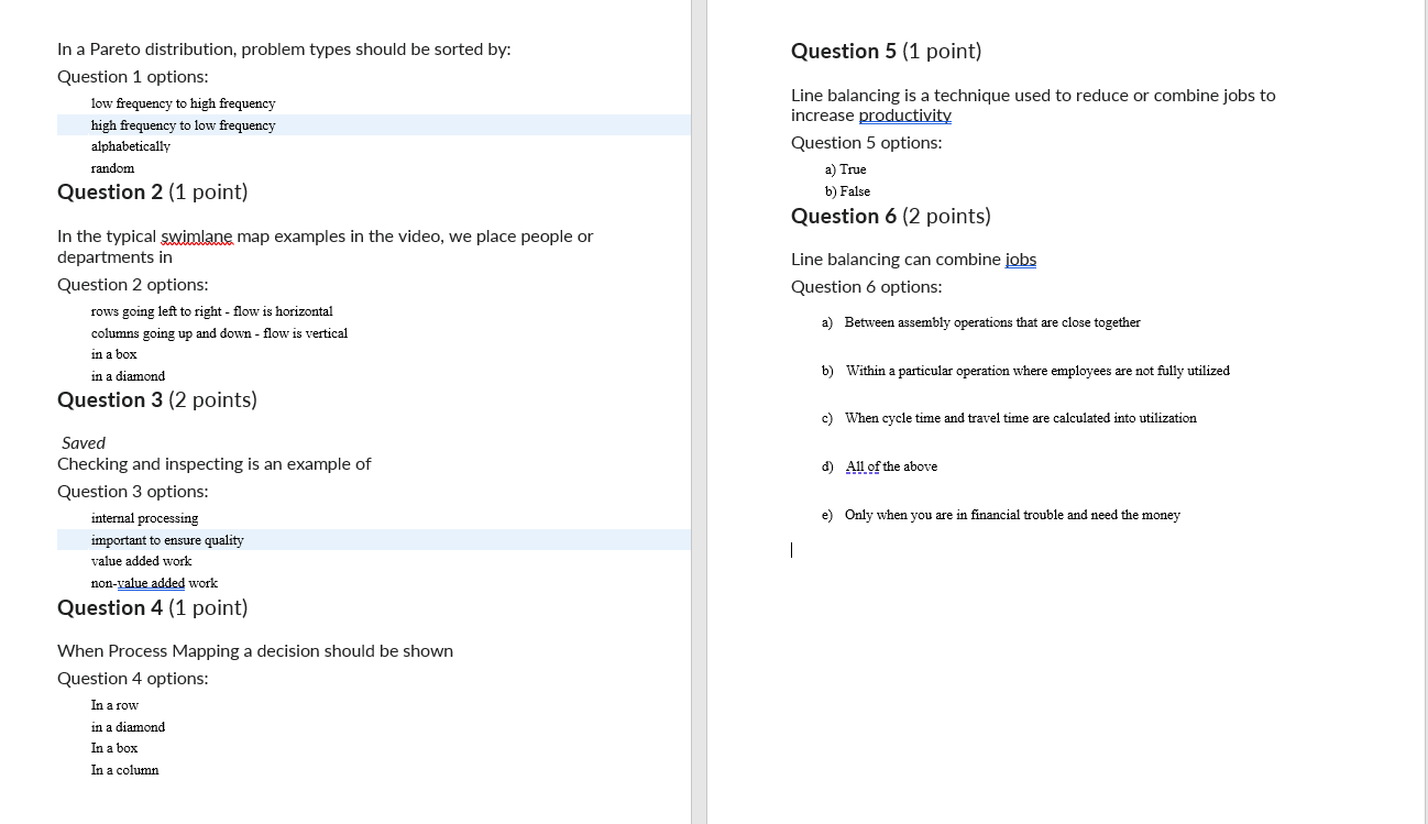  Question 5(1 point) Line balancing is a technique used to reduce