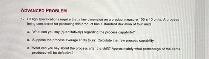  ADVANCED PROBLEM 17 Design specifications require that a key dimension on
