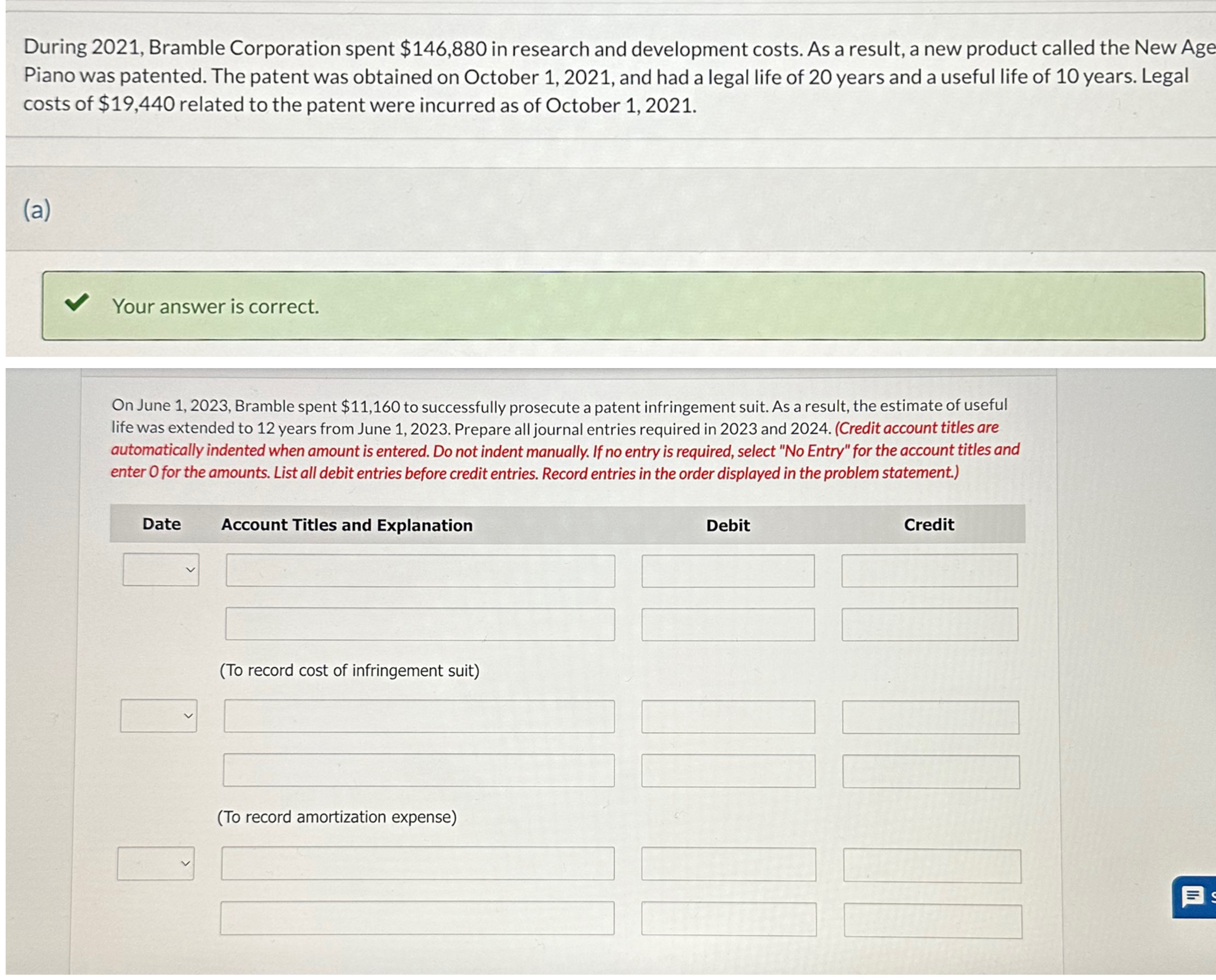  During 2021, Bramble Corporation spent $146,880 in research and development costs.