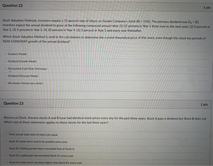  Question 22 1 pts Stock Valuation Methods. Investors require a 15