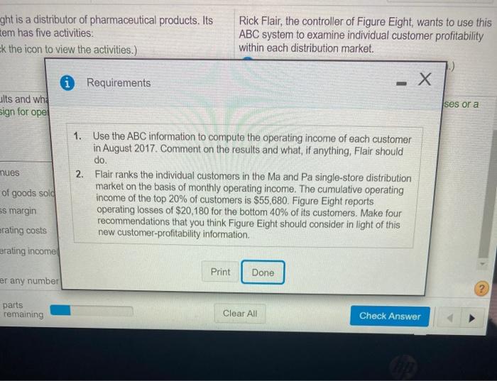 a distributor of pharmaceutical products. Its ABC system has five activities: (Click