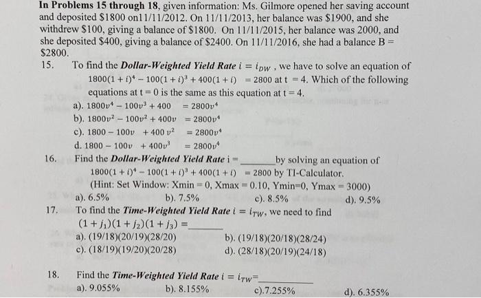  In Problems 15 through 18, given information: Ms. Gilmore opened her