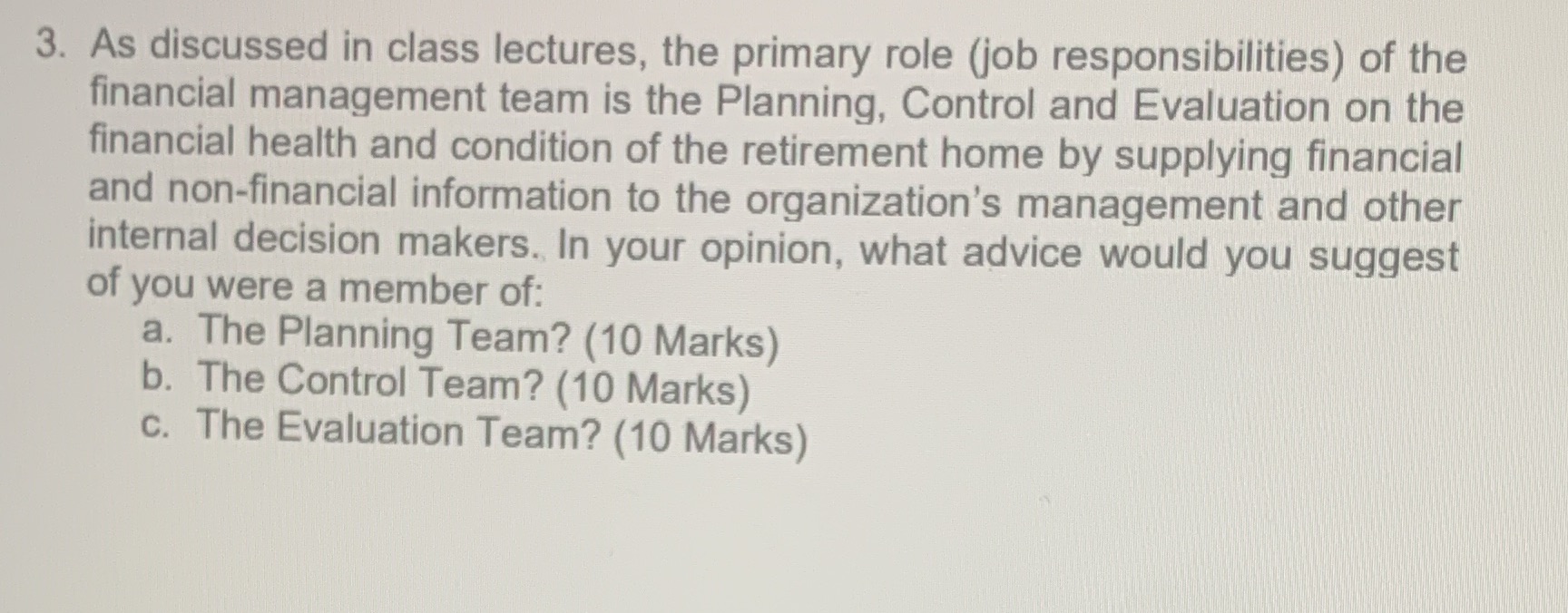 RTHM-5000 3. As discussed in class lectures, the primary role (job responsibilities)