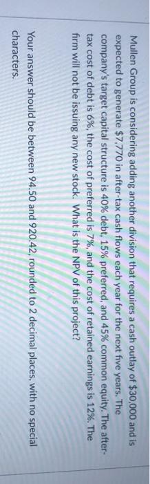  Mullen Group is considering adding another division that requires a cash