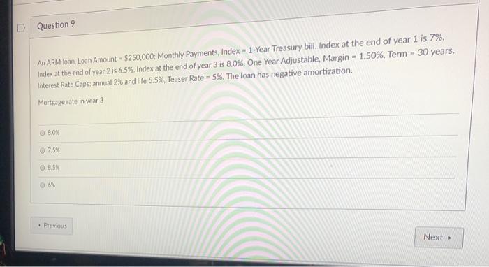  Question An ARM loan, Loan Amount - $250,000; Monthly Payments, Index