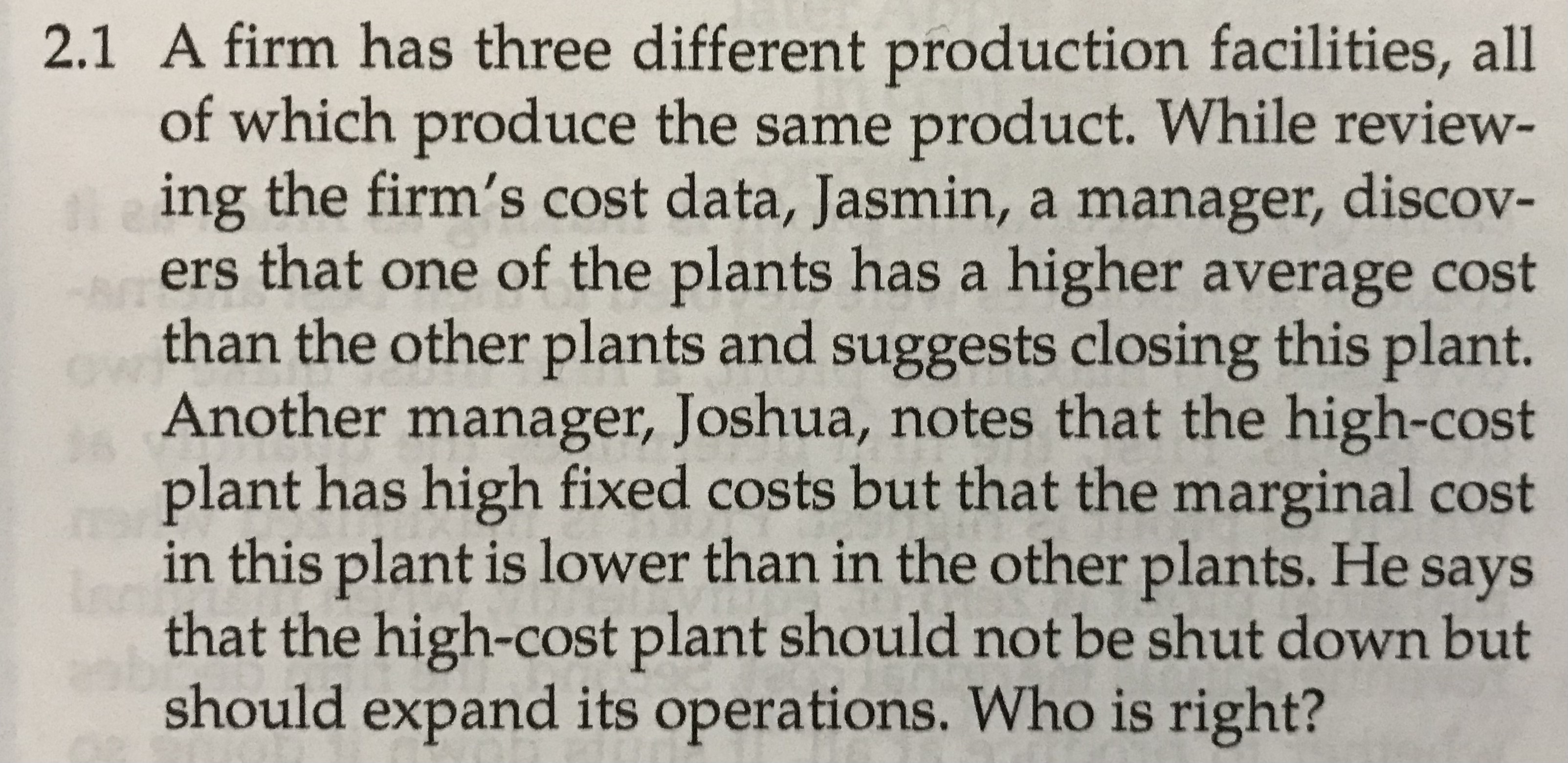  2.1 A firm has three different production facilities, all of which
