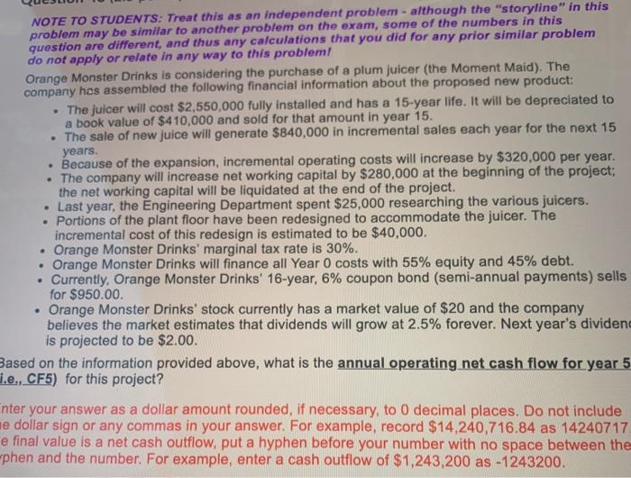  NOTE TO STUDENTS: Treat this as an independent problem - although
