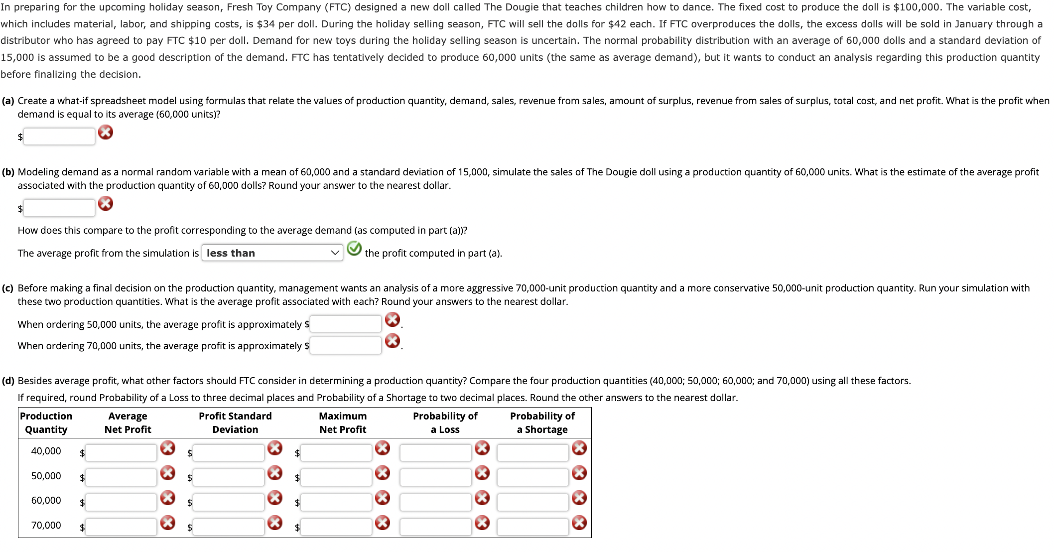  before finalizing the decision. demand is equal to its average (60,000