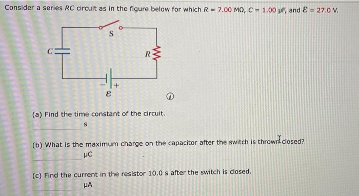 Hand written solution required Consider a series RC circuit as in the