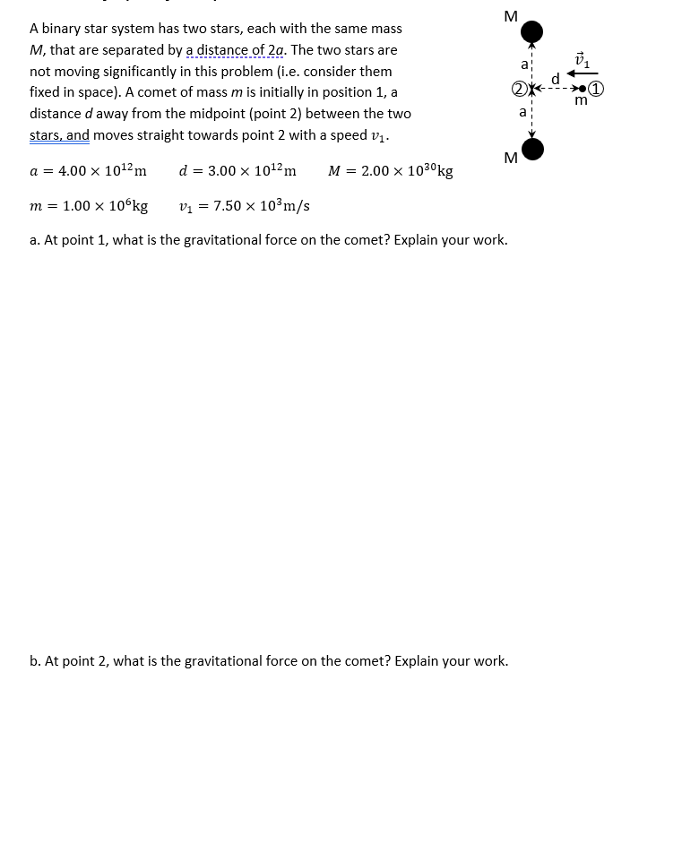  M A binary star system has two stars, each with the