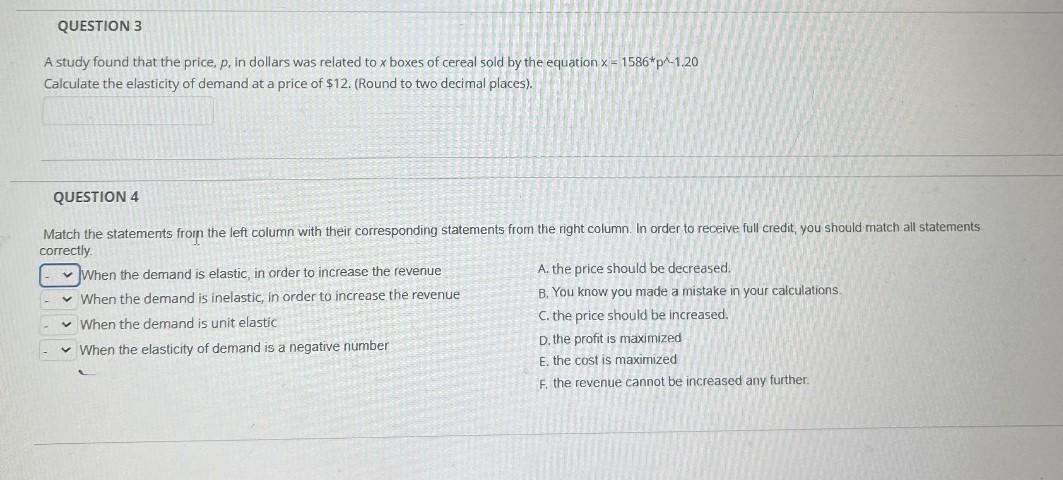 Please help with 4! QUESTION 3 A study found that the price,