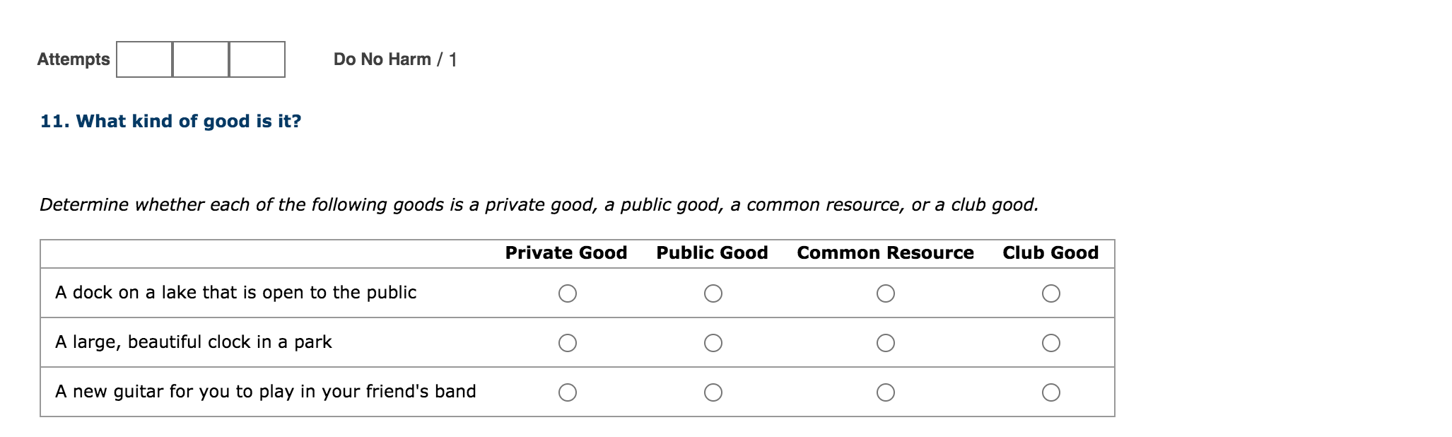  Attempts |:|:|:| Do No Harm / 1 11. What kind of