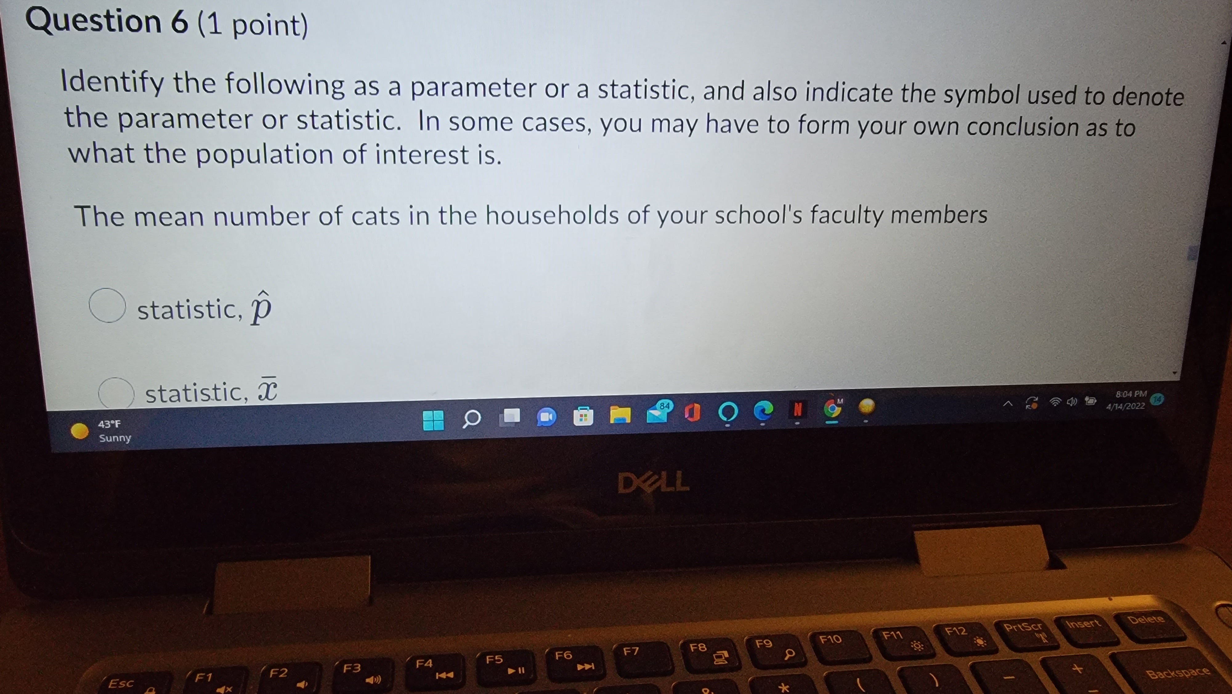 7:55 PM Sunny 4/14/2022 14 DELL F12 PrtSer Insert Delete F5 F6