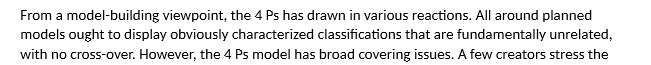  From a model-building viewpoint, the 4 Ps has drawn in various