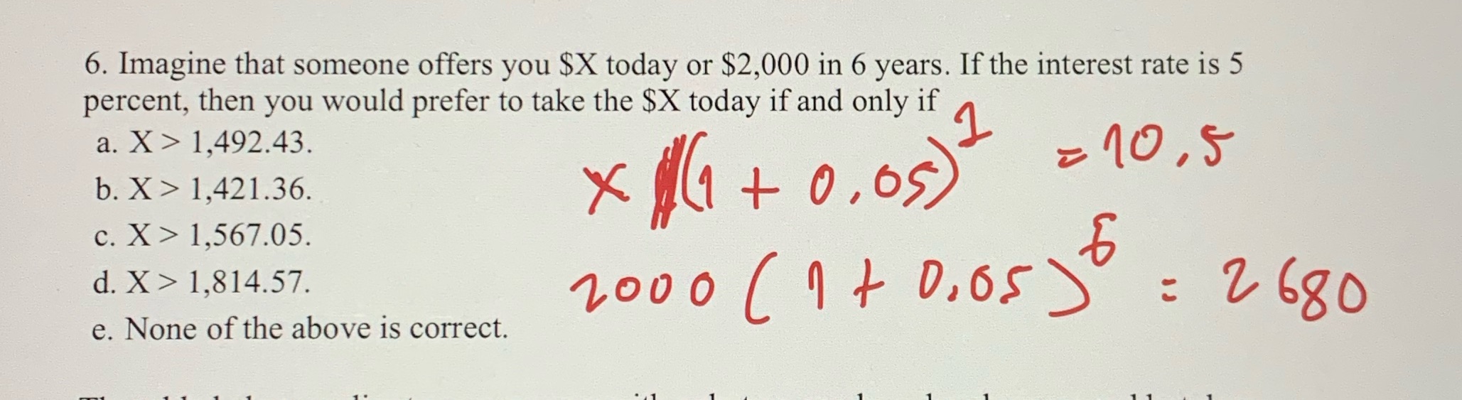 How to solve for this problem 6. Imagine that someone offers you