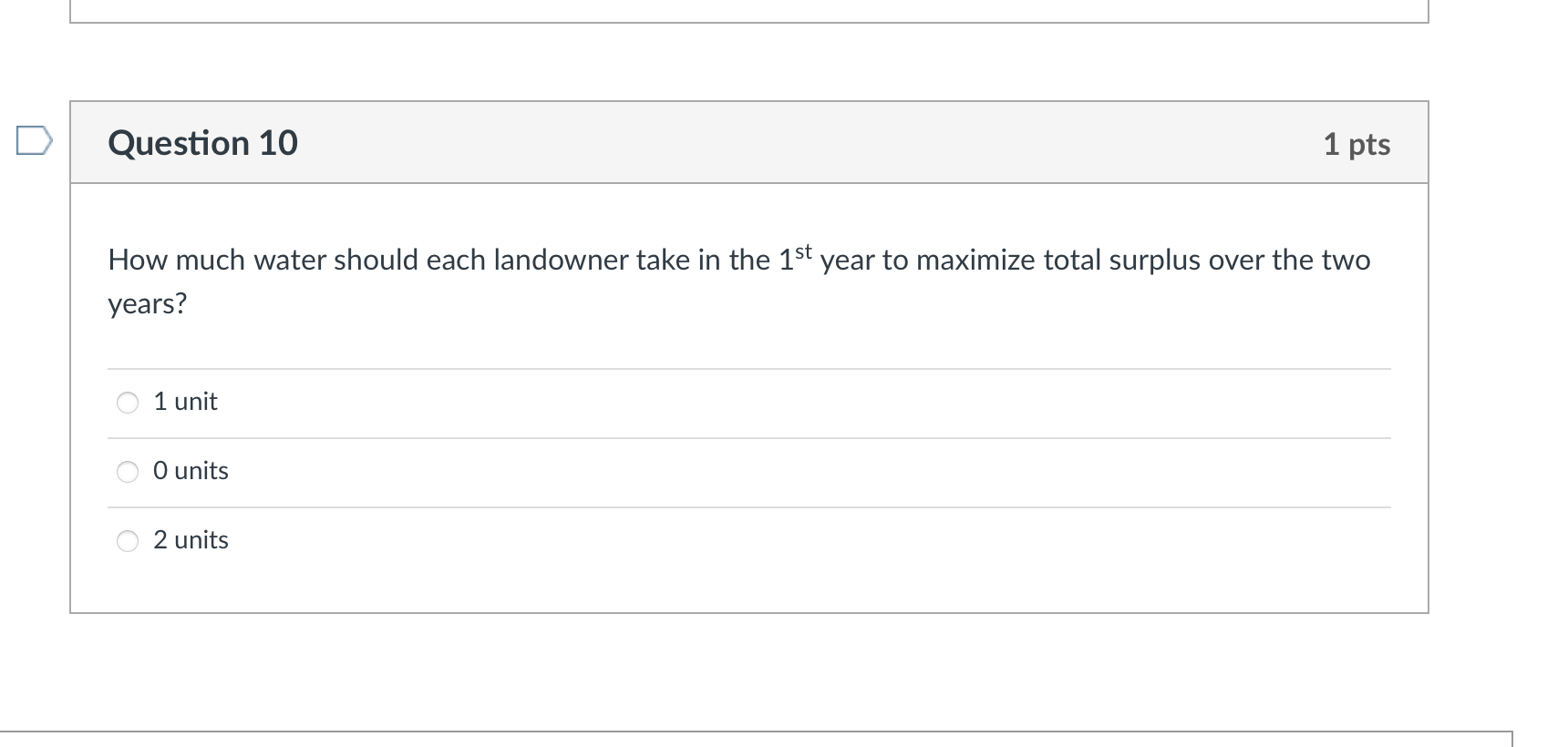 underground aquifer. They can choose to take 0, 1, or 2 units