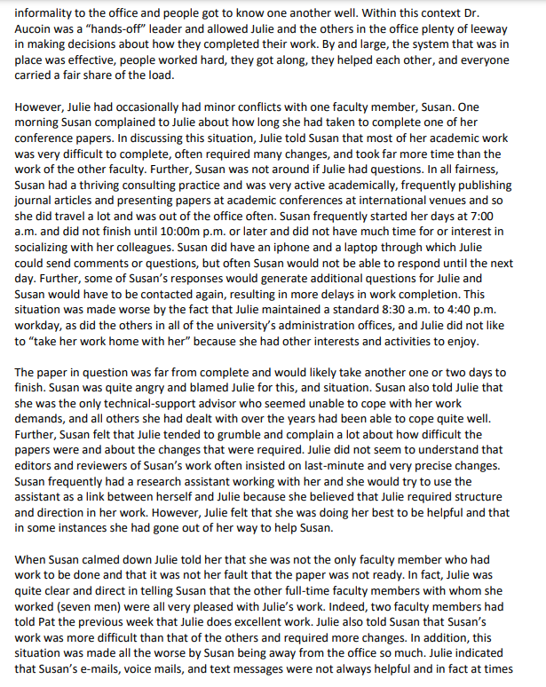 issues/problems in the case. And recommendation to managemen Julie Rhyno worked as