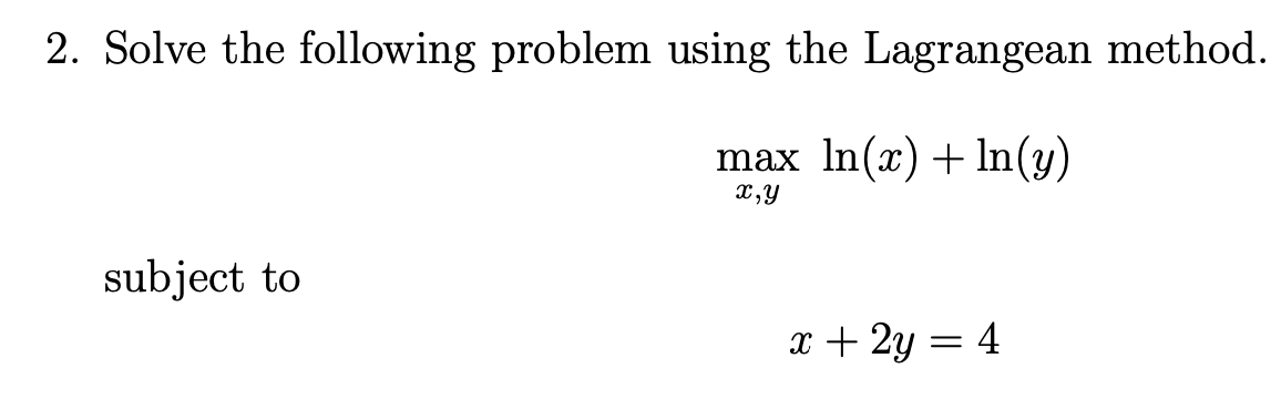 This is a macroeconomics problem. 2. Solve the following problem using the