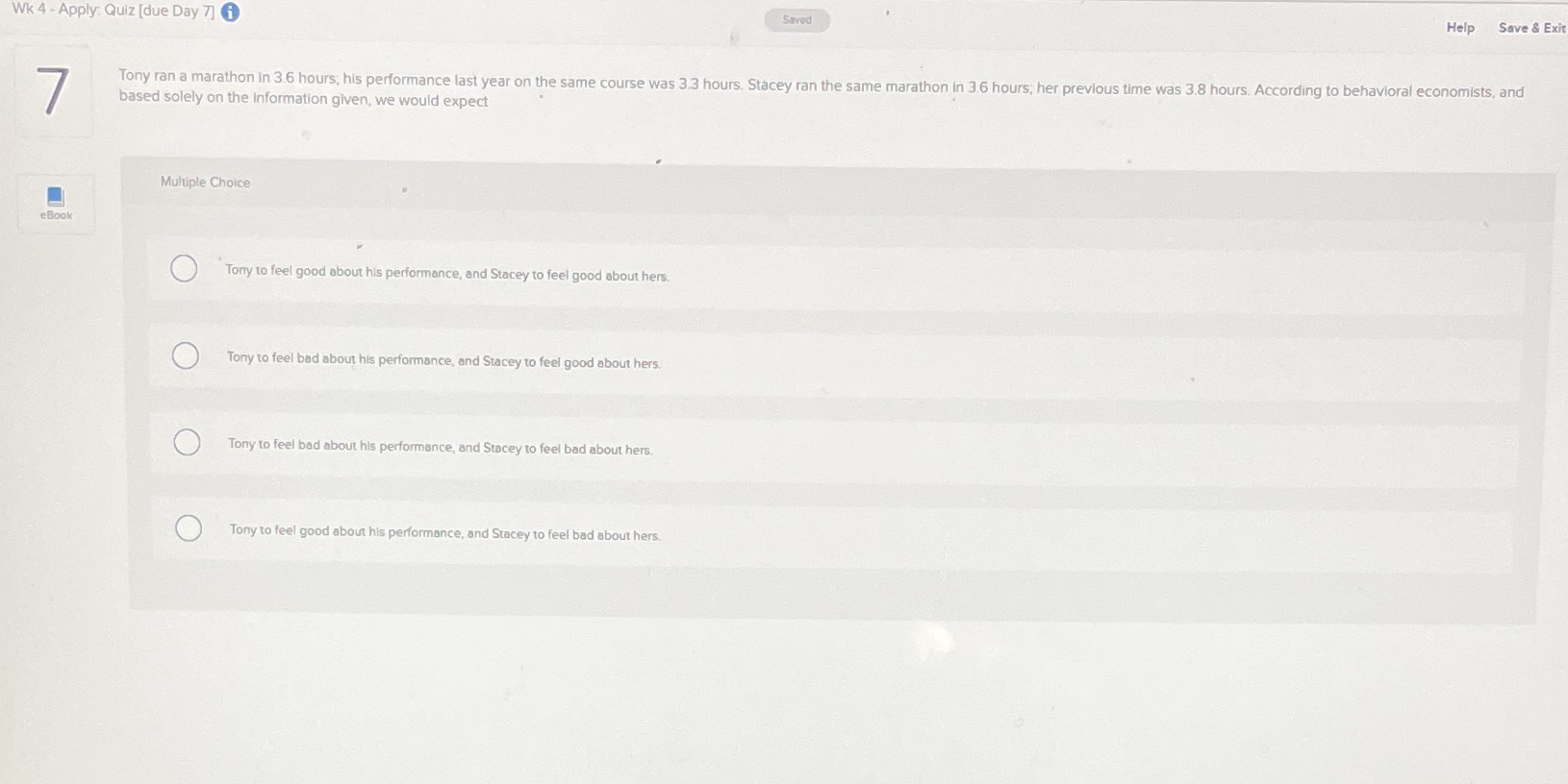  Wk 4 - Apply Quiz [due Day 7] Saved Help Save