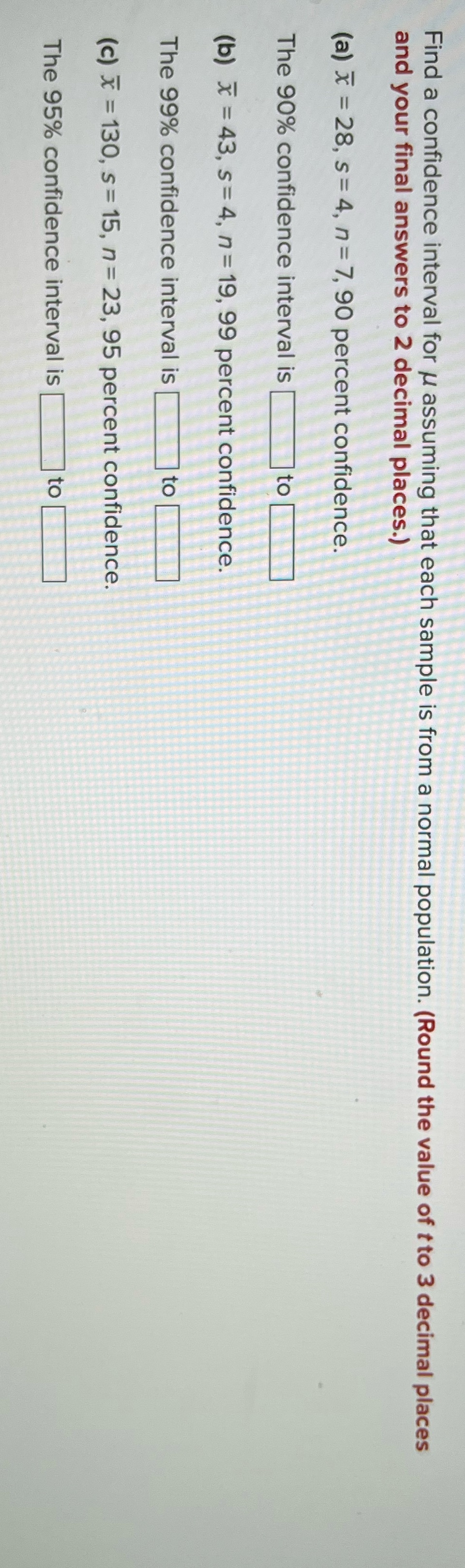  Find a confidence interval for u assuming that each sample is