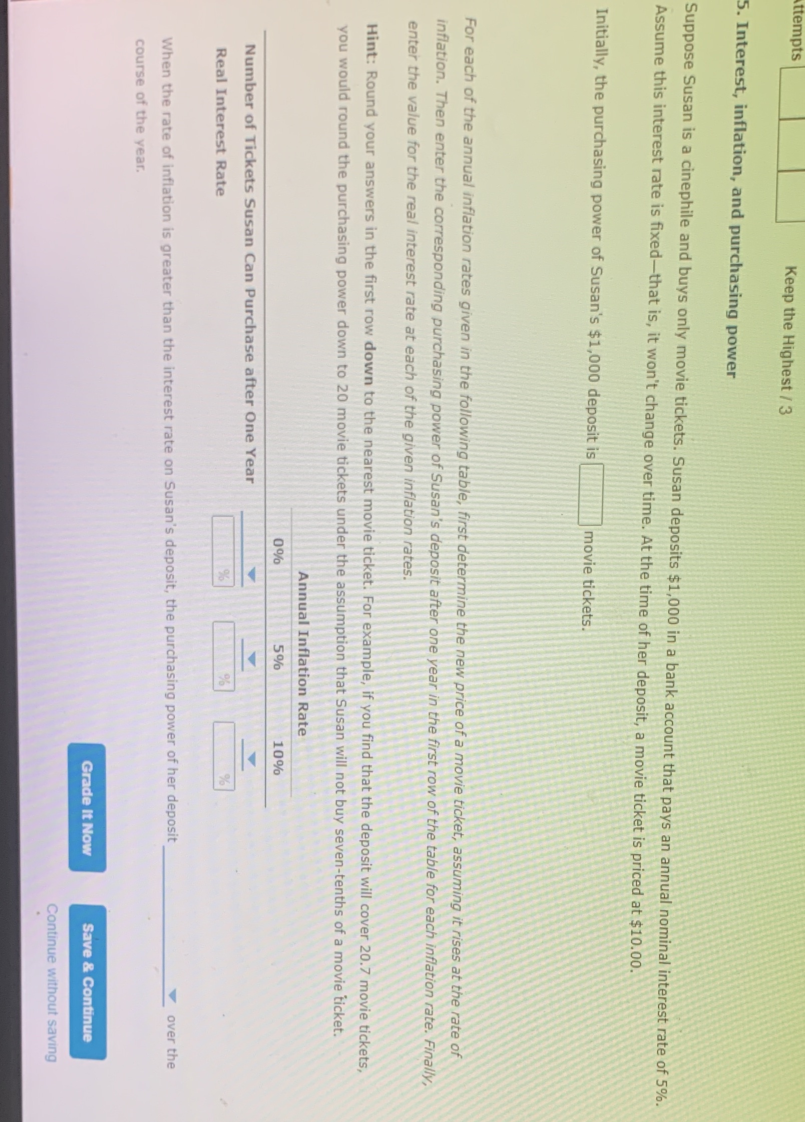 Please answer the question Keep the Highest / 3 5. Interest, inflation,