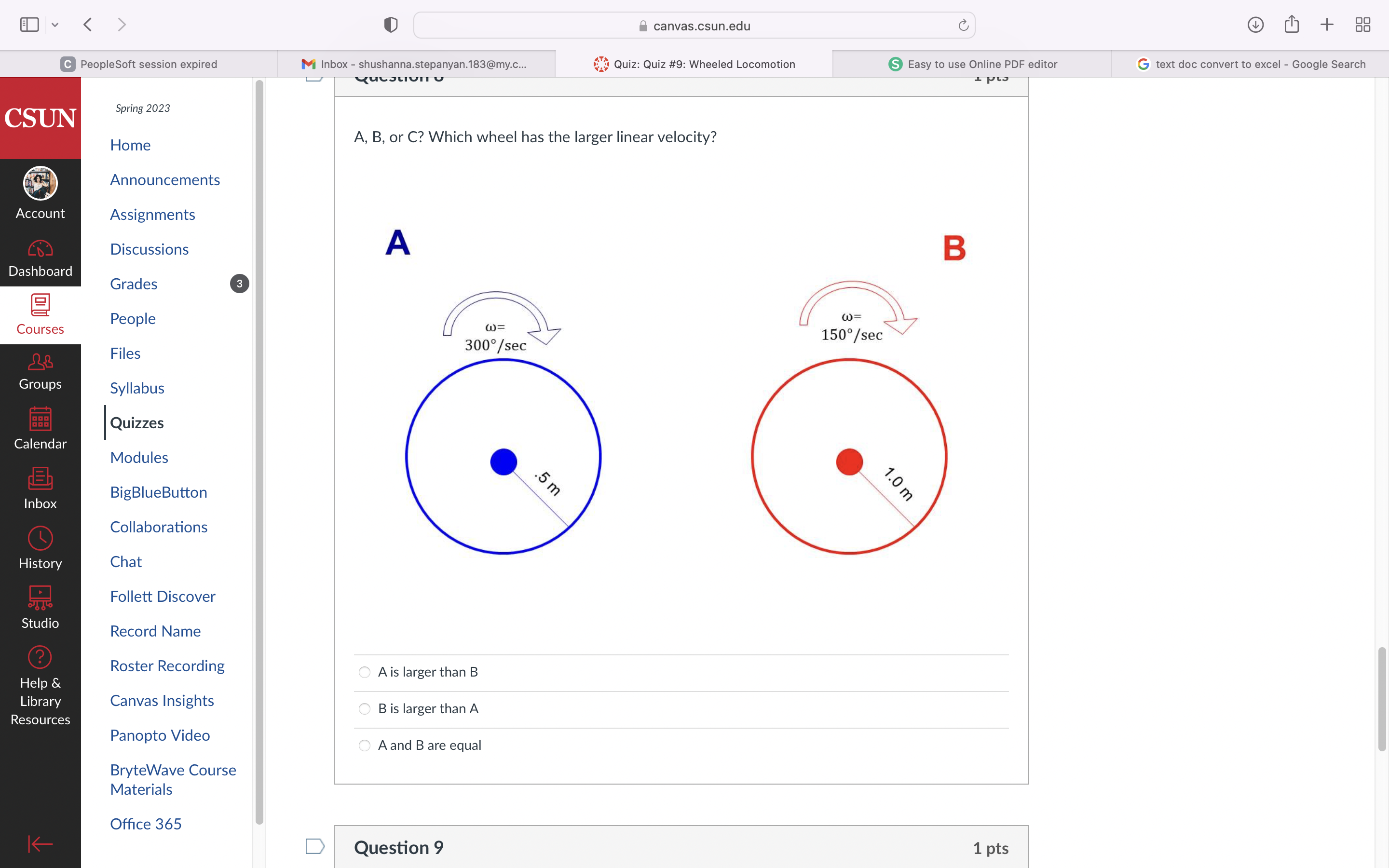 canvas.csun.edu Quiz: Quiz #9: Wheeled Locomotion D D Easy to use Online