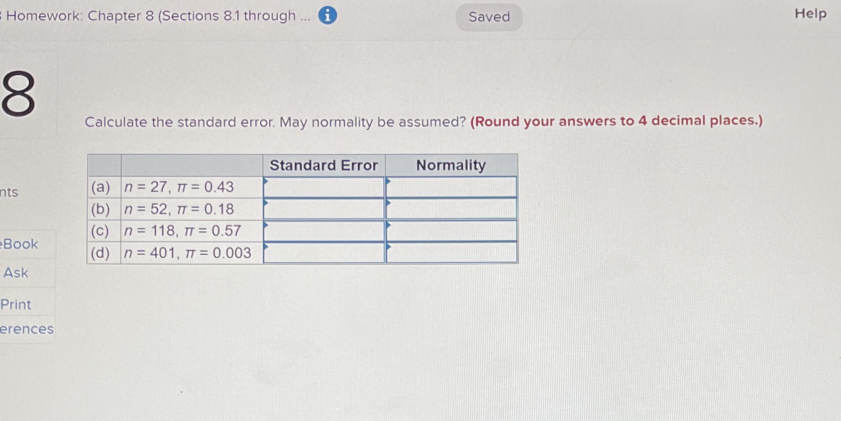 Homework: Chapter 8 (Sections 8.1 through ... Saved Help 8 Calculate