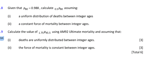 mortality of assured male lives in the UK. (i) As there is