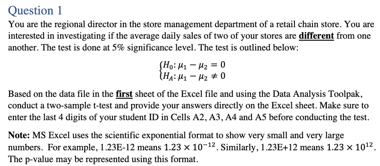 Need help with Excel (share the excel documents)1. Two-Sample t-Test Question 1