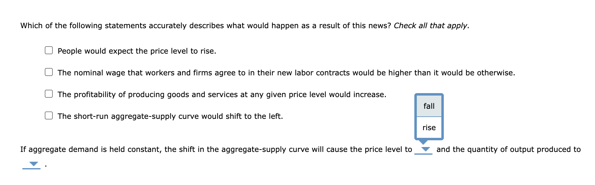 aggregate supply to out what will happen to output and the price