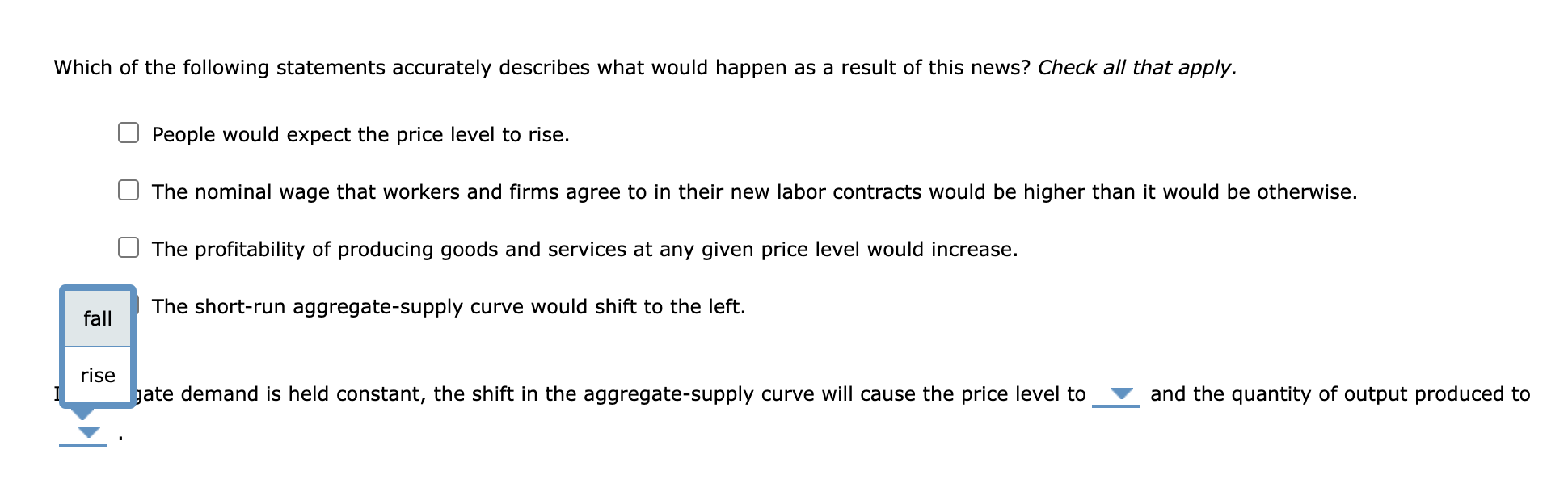 level in the long run (assuming there is no change in policy).