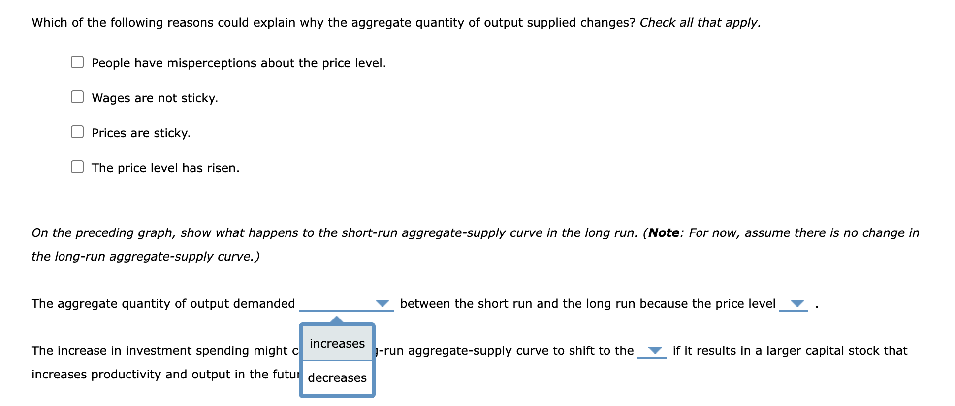 new longrun equilibrium. What causes the economy to move from its short-run