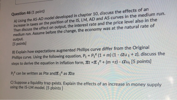Provide adequate s.olutions to these attachment. Question 46 (1 point) A) Using