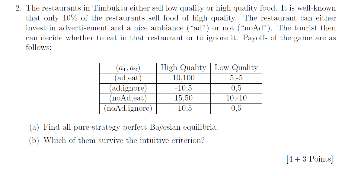 plz help me with this question 2. The restaurants in Timbuktu either