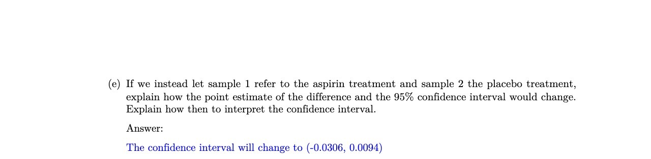 (e) If we instead let sample 1 refer to the aspirin