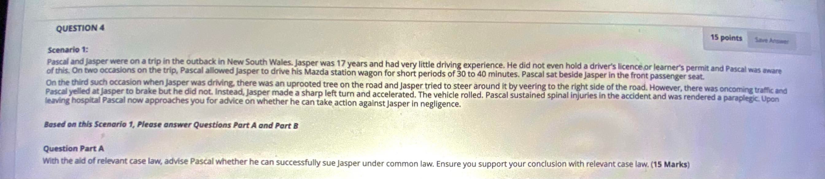 Hi everyone. QUESTION 4 15 points Save Answer Scenario 1: Pascal and