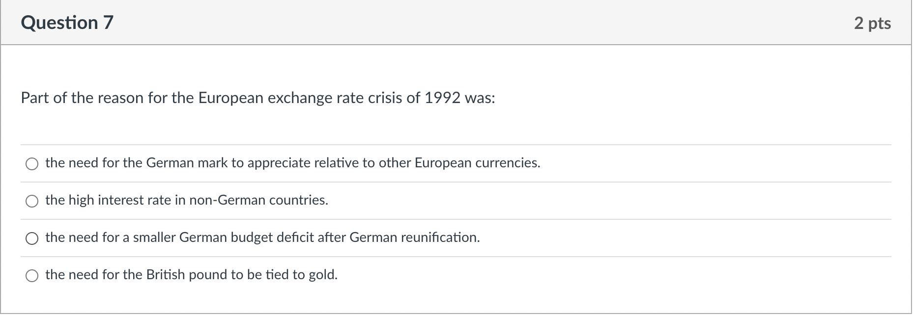 Germany experienced inflation in 1992 due to the reunification, which led the