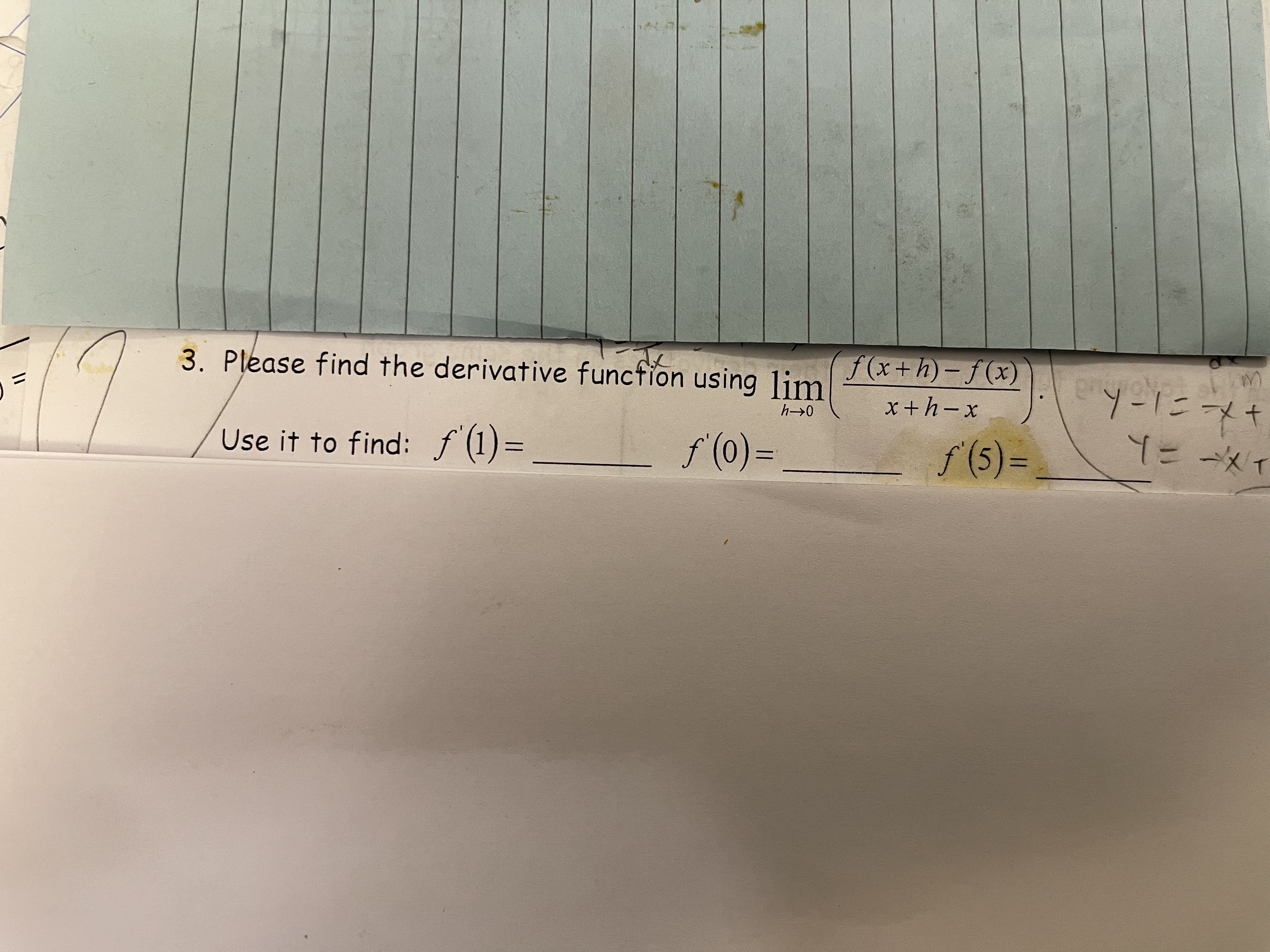 3. Please find the derivative function using lim f(xth) - f(x)
