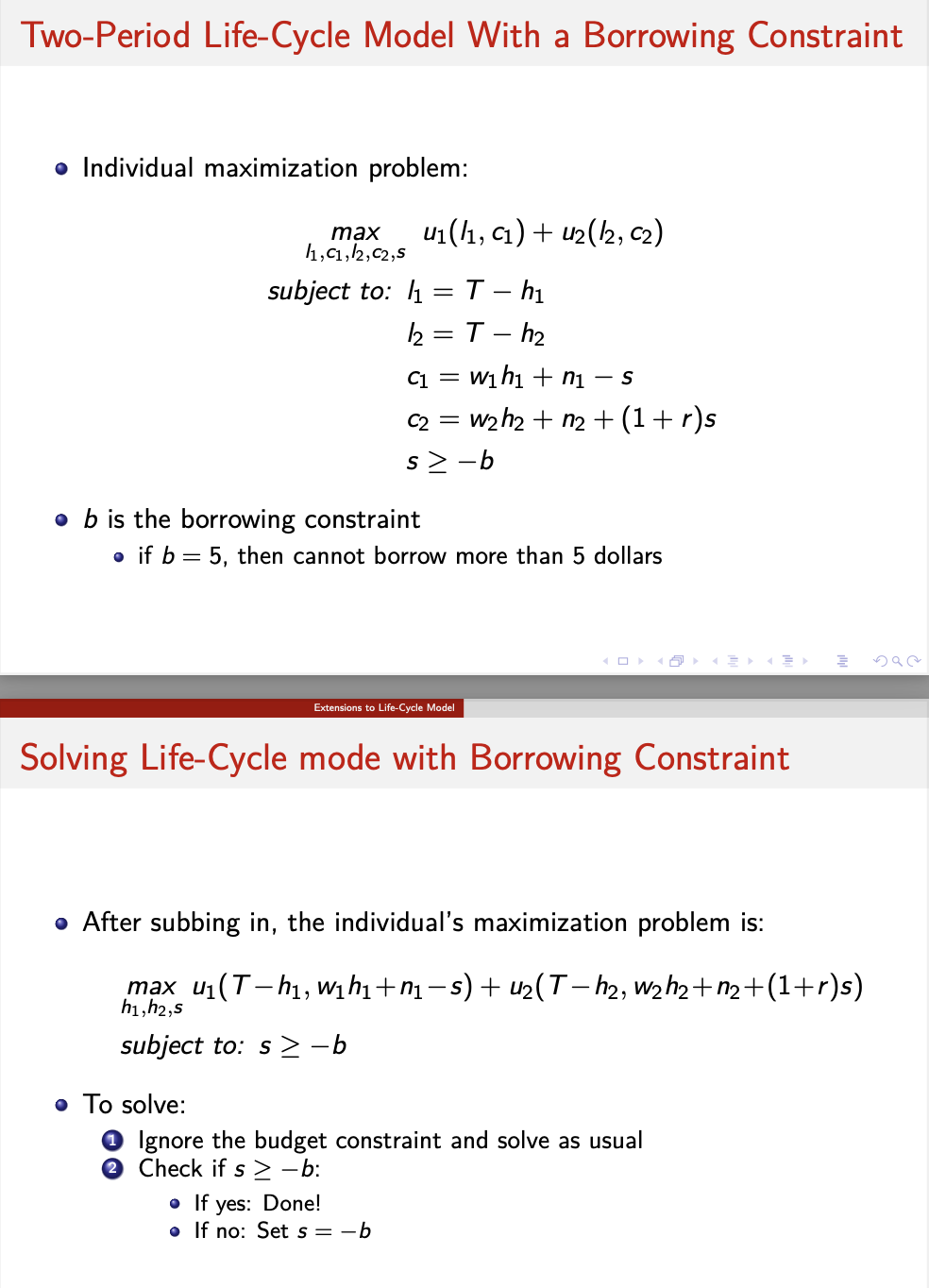 Two-Period Life-Cycle Model With a Borrowing Constraint 0 Individual maximization problem: