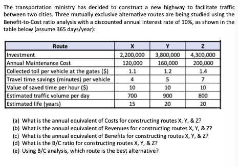 Solve clearly The transportation ministry has decided to construct a new highway